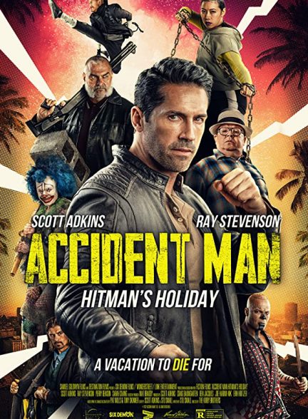 فیلم مرد حادثه آفرین: تعطیلات هیتمن 2022 Accident Man: Hitman’s Holiday