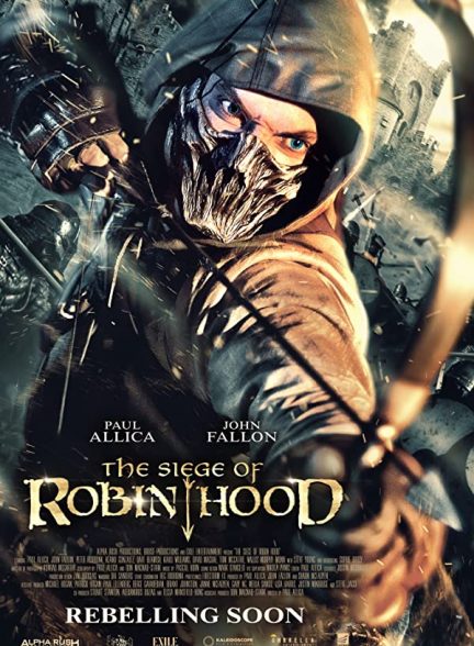 فیلم محاصره رابین هود The Siege of Robin Hood 2022