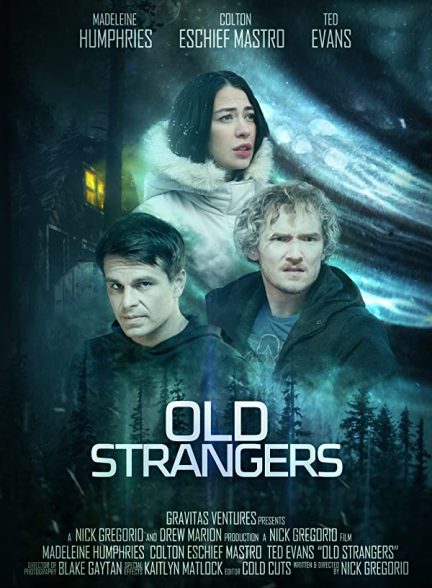 فیلم بیگانه های قدیمی 2022 Old Strangers