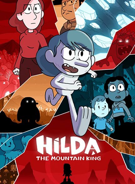 دانلود انیمیشن هیلدا و پادشاه کوهستان Hilda and the Mountain King 2021