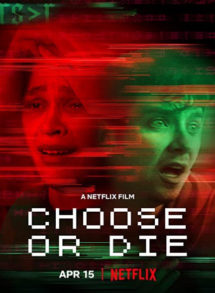 فیلم انتخاب کن یا بمیر 2022 Choose or Die