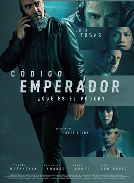 فیلم اسم رمز: امپراطور 2022 Código Emperador