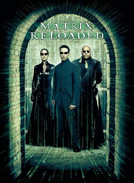 فیلم ماتریکس بارگذاری مجدد 2003 The Matrix Reloaded