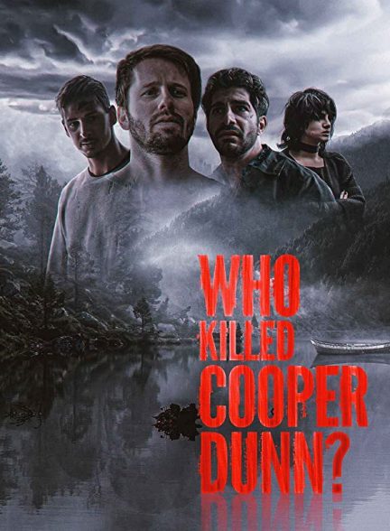 فیلم چه کسی کوپر دان را کشت 2022 2022Who Killed Cooper Dunn?