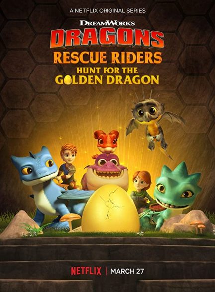 انیمیشن اژدها سواران در جستجوی اژدهای طلایی 2020 Dragons: Rescue Riders: Hunt for the Golden Dragon