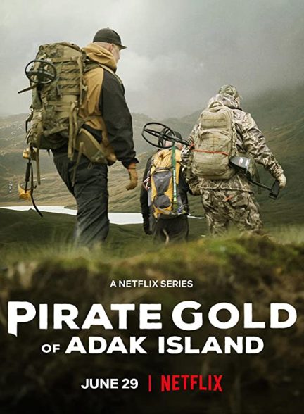 مستند گنج دزدان دریایی جزیره آداک 2022 Pirate Gold of Adak Island