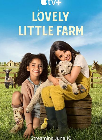 سریال مزرعه دوست داشتنی کوچک 2022 Lovely Little Farm