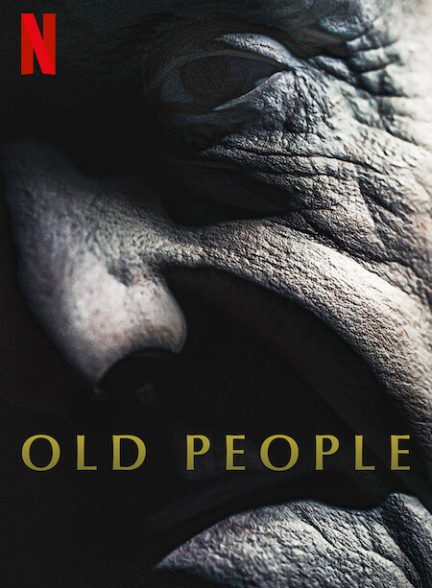 فیلم سالمندان 2022 Old People