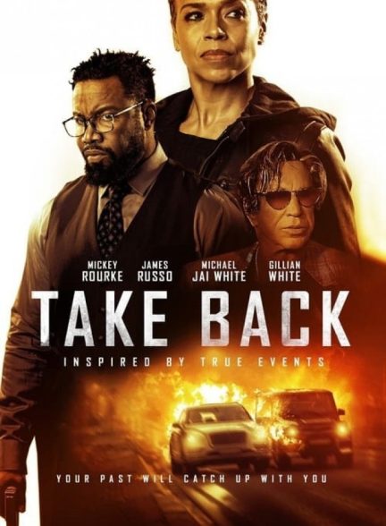 فیلم برگرد2021 Take Back