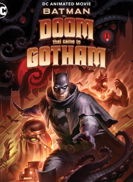 انیمیشن بتمن: عذابی که به گاتهام نازل شد Batman: The Doom That Came to Gotham