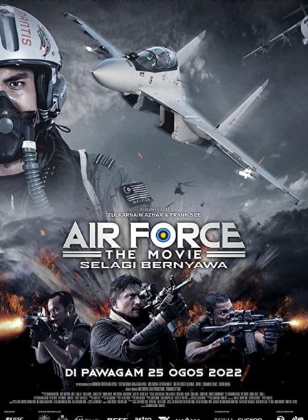 فیلم نیروی هوایی: سلاگی برنیاوا Air Force: The Movie – Selagi Bernyawa