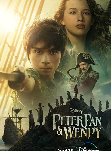فیلم پیتر پن و وندی 2023 Peter Pan & Wendy