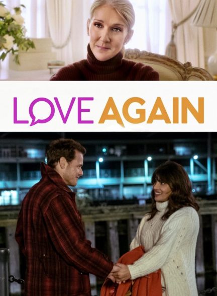 فیلم عشق دوباره 2023 Love again