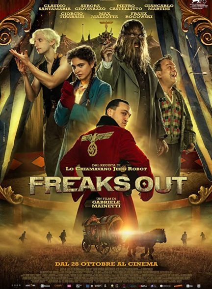 فیلم ترسیدن 2021 Freaks Out