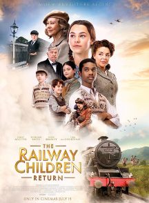 فیلم بازگشت بچه های راه آهن 2022 The Railway Children Return