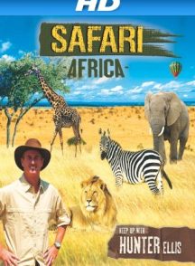 مستند کاوشگران حیات وحش آفریقا 3D Safari: Africa