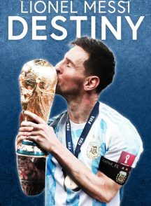 مستند لیونل مسی: سرنوشت Lionel Messi: Destiny