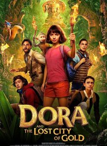 فیلم دورا و شهر گمشده طلا Dora and the Lost City of Gold