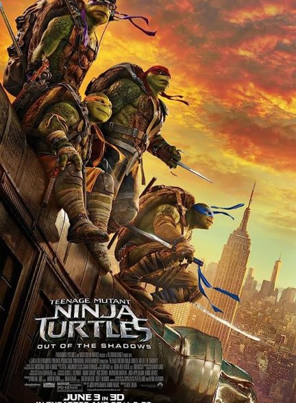 فیلم لاک پشت های نینجا خارج از سایه ها Teenage Mutant Ninja Turtles: Out of the Shadows