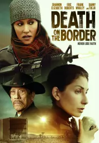 فیلم مرگ روی مرز Death on the Border