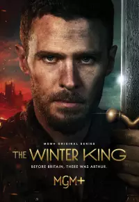 سریال پادشاه زمستان The Winter King