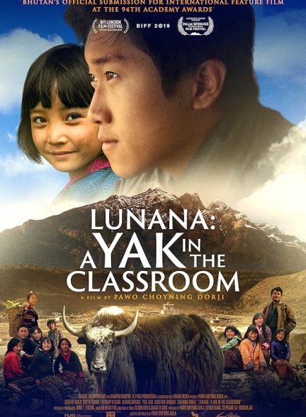 فیلم لونانا در کلاس درس Lunana: A Yak in the Classroom