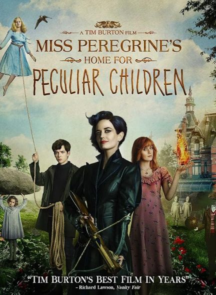 فیلم خانه دوشیزه پرگرین برای بچه های عجیب Miss Peregrine’s Home for Peculiar Children