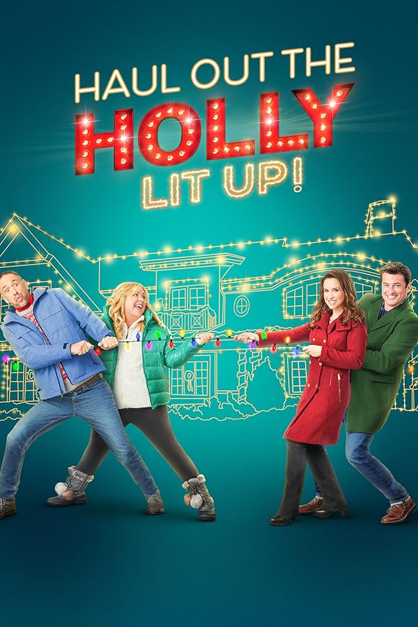 فیلم مشارکت در کریسمس Haul out the Holly: Lit Up