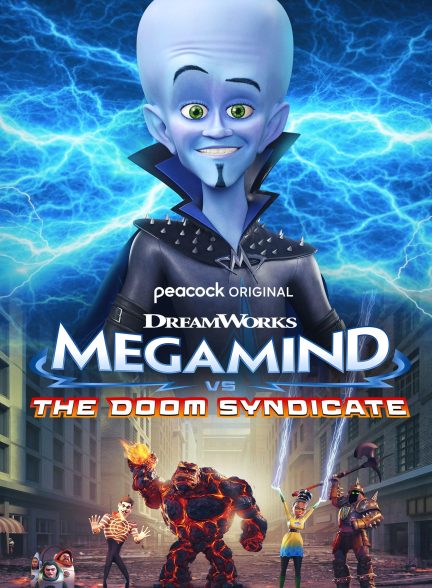انیمیشن مگامایند در مقابل سندیکای نابودی Megamind vs. The Doom Syndicate