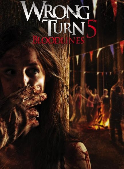 فیلم پیچ اشتباه 5 تبارها Wrong Turn 5: Bloodlines